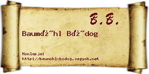 Baumöhl Bódog névjegykártya